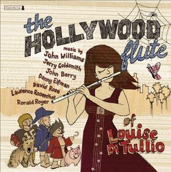 Hollywood Flute of Louise Ditullio