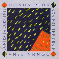 Against the Grain: Donna Pena