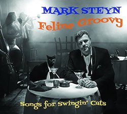 Feline Groovy: Songs for Swingin' Cats