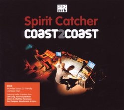 Coast 2 Coast-Spiritcatcher