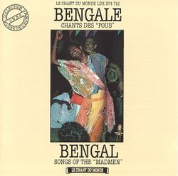 Bengal Songs of the "Madmen"