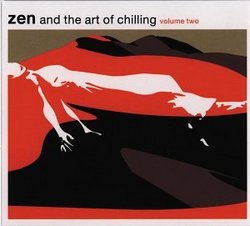 Zen & The Art of Chilling 2 (Dig)
