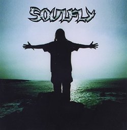 Soulfly by SOULFLY (1998-05-03)