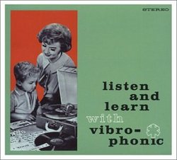 Listen & Learn With Vibro-Phonic