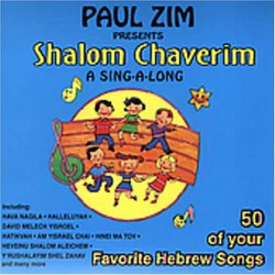 Paul Zim Presents Shalom Chaverim a Sing-A-Long