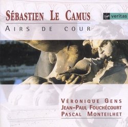 Le Camus- Airs de cour / Gens, Fouchécourt, Monteilhet