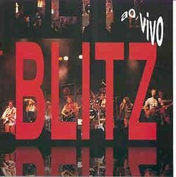 Blitz Ao Vivo - Blitz