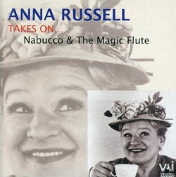 Anna Russell Takes On... Nabucco & The Magic Flute
