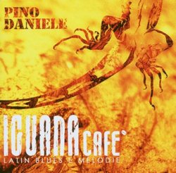 Iguana Cafe: Latin Blues E Melodie