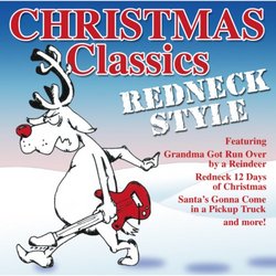 Christmas Classics: Redneck Style