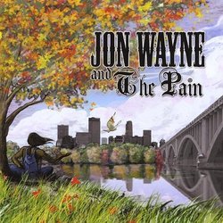 Jon Wayne & the Pain