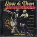 Almighty Classics: Now & Then 2