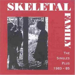 Skeletal Family : The Singles Plus