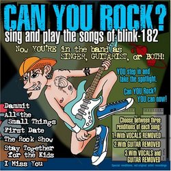 Can You Rock? Sing & Play the Songs of Blink-182