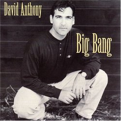 David Anthony - BIG BANG!