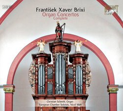 Brixi: Organ Concertos [Complete]