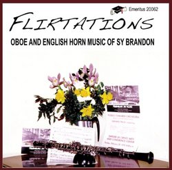 Flirtations - Oboe and English Horn Music of Sy Brandon
