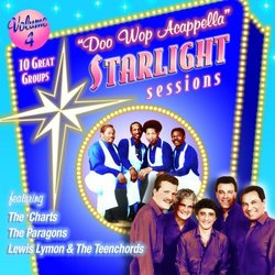 ""Doo Wop Acappella"" Starlight Sessions, Volume 4