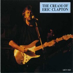 Cream of Eric Clapton