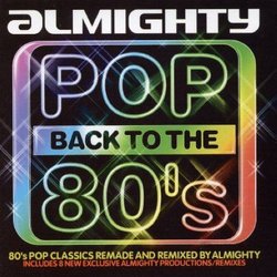 Almighty: Pop Back to the 80's