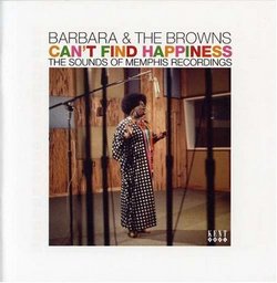 Can't Find Happiness - The Sounds of Memphis Recordings