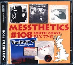 Messthetics #108 South Coast D.I.Y. '77-81