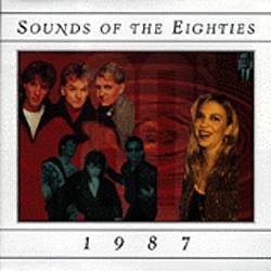 Sounds of the Eighties, 1987