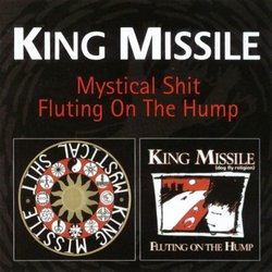 Mystical Shit / Fluting on the Hump