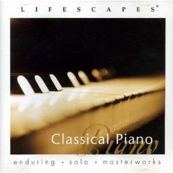 Lifescapes: Classical Piano