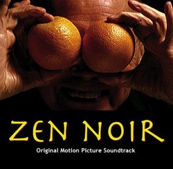 Zen Noir - Original Motion Picture Soundtrack