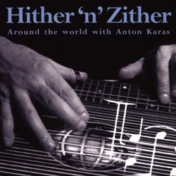 Hither N Zither: Around the World With