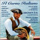 Il Corno Italiano -- Italian Music for Horn and Orchestra