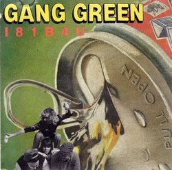 I81b4u by Gang Green (1990-08-14)