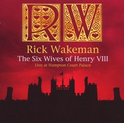 The Six Wives of Henry VIII: Live at Hampton Court Palace