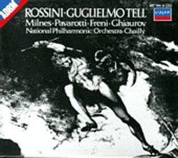 Rossini - Guglielmo Tell (William Tell) / Milnes, Pavarotti, Freni, Ghiaurov, D. Jones, E. Connell, van Allan, NPO, Chailly