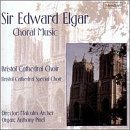 Elgar: Choral Music