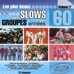 Plus Beaux Slows Groupes 60, Vol. 2