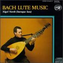 Bach: Lute Music (BWV 1006a, 999, 1000, 995) /North