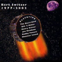 Bert Switzer 1977 - 2002