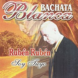 Bachata Blanca Soy Tuyo