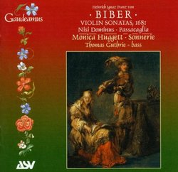 Biber: Violin Sonatas, 1681; Nisi Dominus; Passacaglia