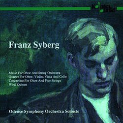 Franz Syberg: Music for Oboe and String Orchestra