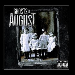 Ghosts Of August by Ghosts Of August