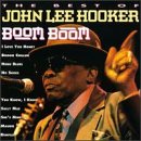 Boom Boom: B.O. John Lee Hooker