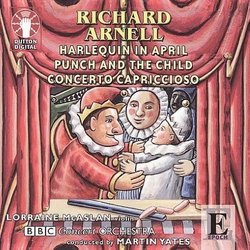 Arnell: Harlequin in April, Punch and the Child, Concerto Capriccioso for Violin and Orchestra