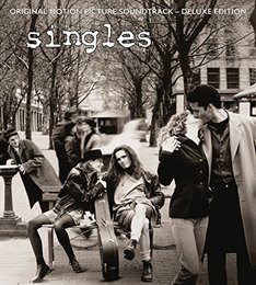 Singles - Original Motion Picture Soundtrack DELUXE EDITION