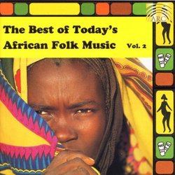 Best Of Today's African Folk Music, Vol. 2