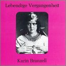 Lebendige Vergangenheit: Karin Branzell