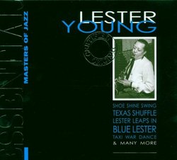 Essential Masters of Jazz: Lester Young