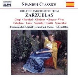 Preludes & Choruses From Zarzuelas